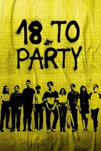 Вход на вечеринку с 18 лет (2019)